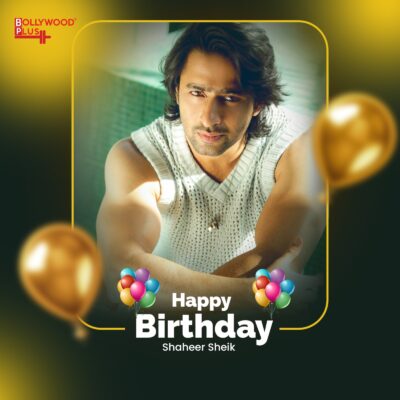 Happy Birthday Shaheer Sheikh