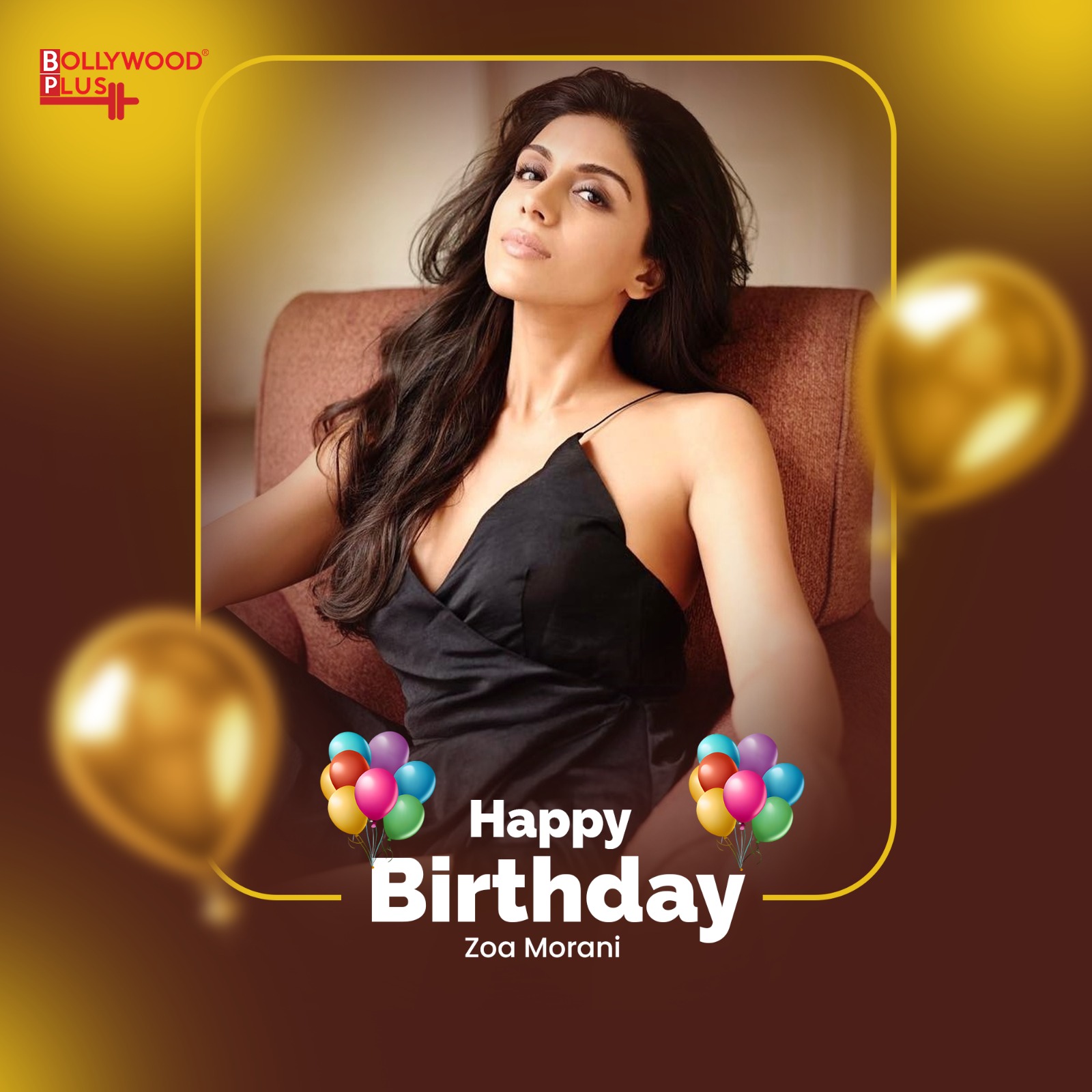 Happy Birthday Zoa Morani