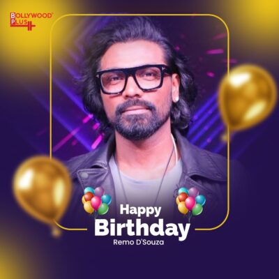 Happy Birthday Remo D'Souza