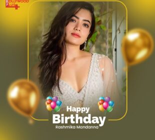 Happy Birthday Rashmika Mandanna
