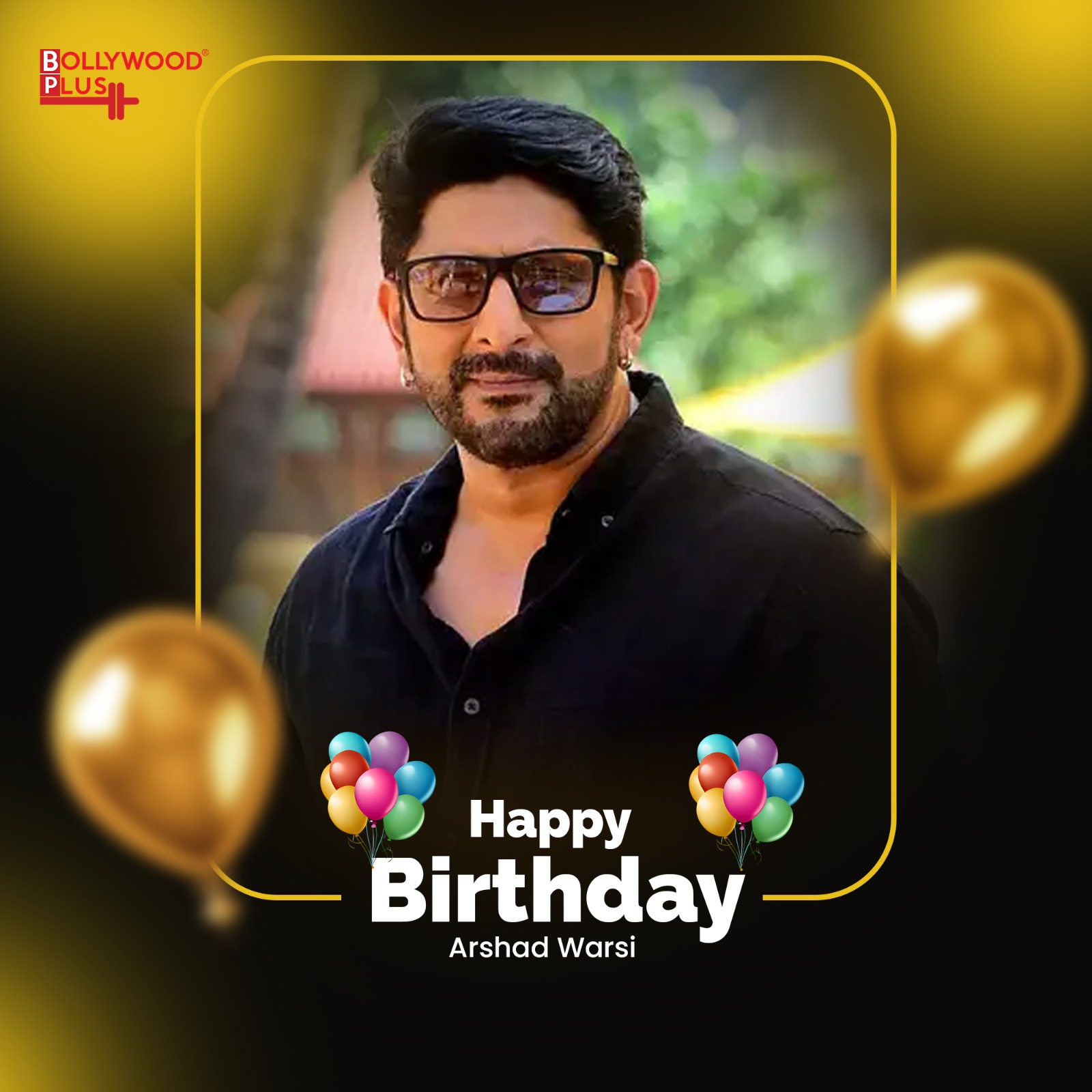 Happy Birthday Arshad Warsi