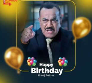 Happy Birthday Shivaji Satam