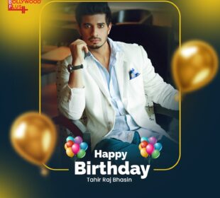 Happy Birthday Tahir Raj Bhasin