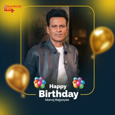 Happy Birthday Manoj Bajpayee