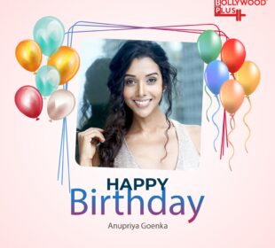 Happy Birthday Anupriya Goenka