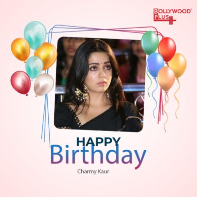 Happy Birthday Charmy Kaur