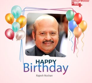 Happy Birthday Rajesh Roshan