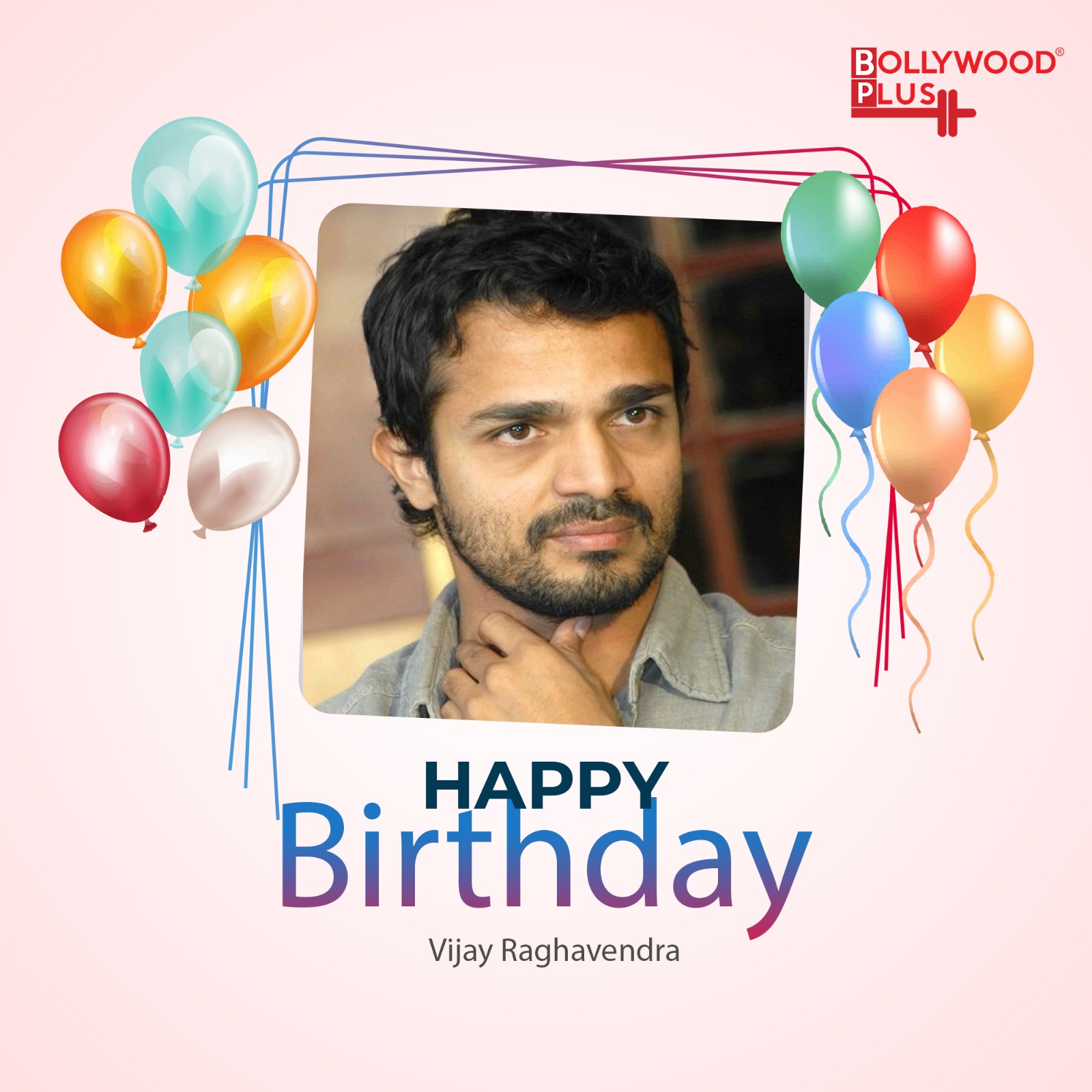 Happy Birthday Vijay Raghavendra