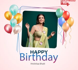 Happy Birthday Hrishitaa Bhatt