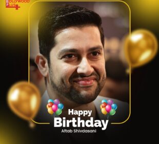 Aftab Shivdasani Birthday Wishes