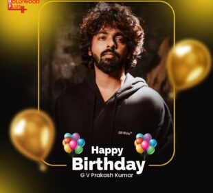 G V Prakash Kumar Birthday