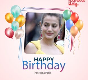Happy Birthday Ameesha Patel