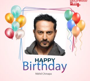 Happy Birthday Nikhil Chinapa