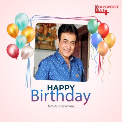 Happy Birthday Nitish Bharadwaj