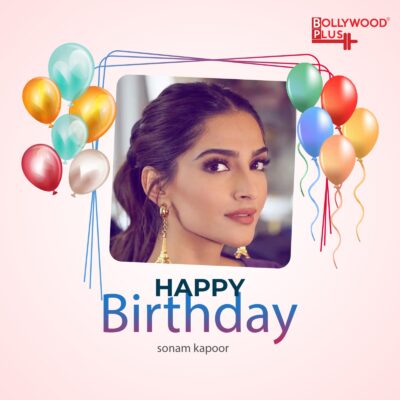 Sonam Kapoor Birthday Wishes