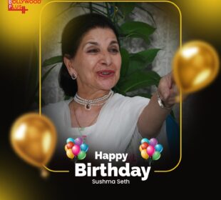 Sushma Seth Birthday Wishes