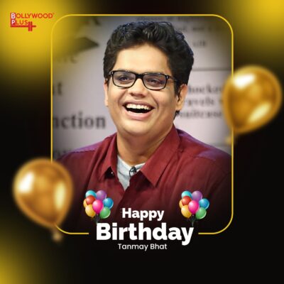 Tanmay Bhat Birthday Wishes