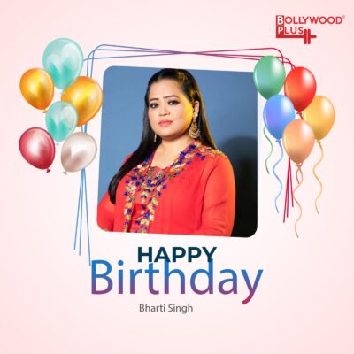 Bharti Singh Birthday Wishes