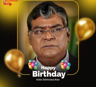 Kota Srinivasa Rao Birthday Wishes