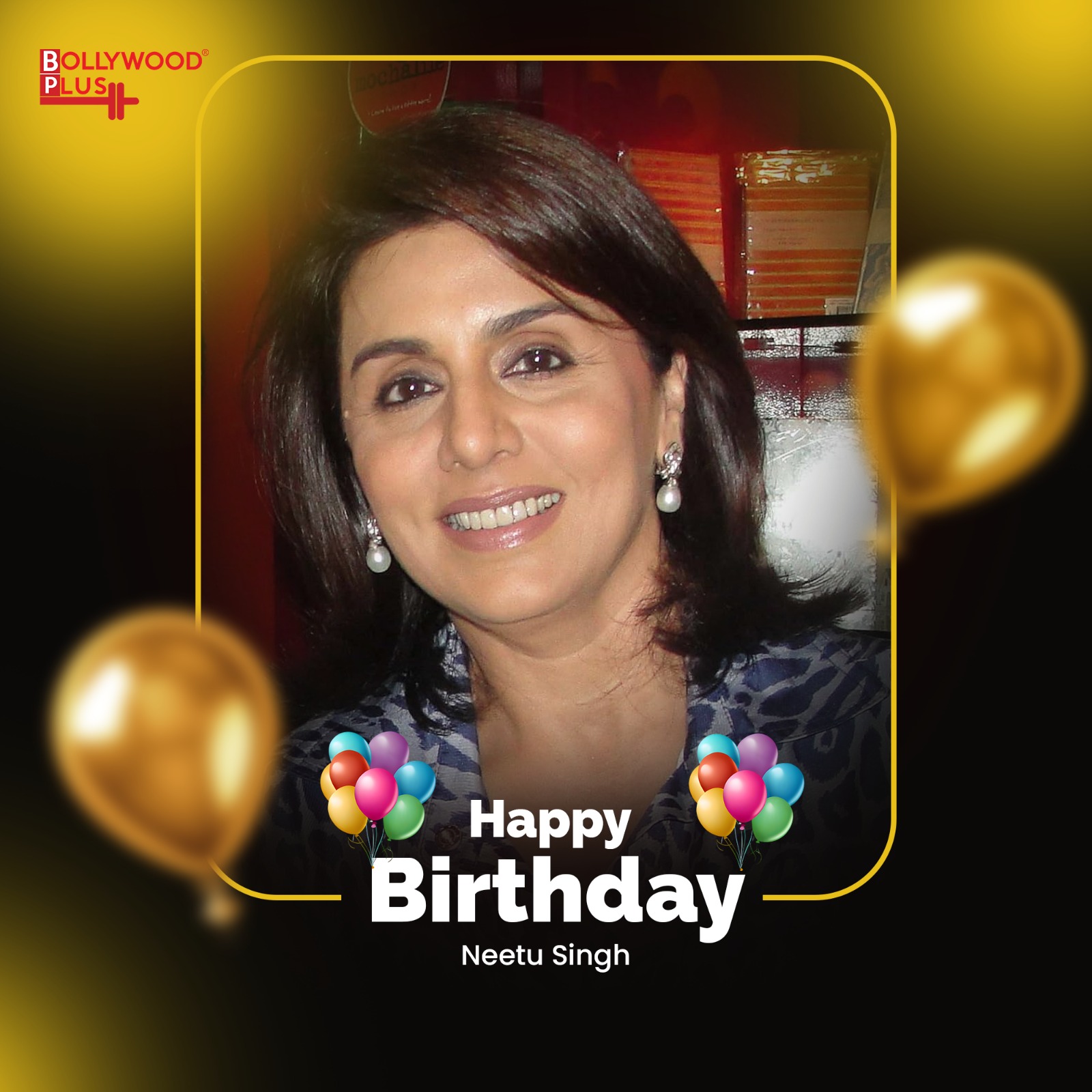 Neetu Singh Birthday Wishes