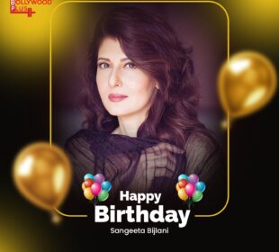 Sangeeta Bijlani Birthday Wishes