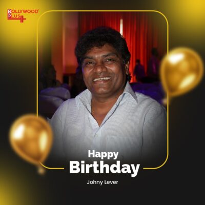 Happy Birthday Johny Lever