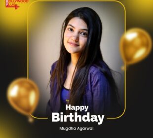 Happy Birthday Mugdha Agarwal