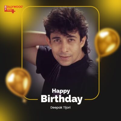Happy Birthday Deepak Tijori