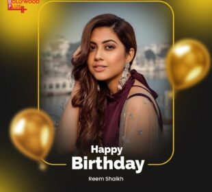 Happy Birthday Reem Shaikh