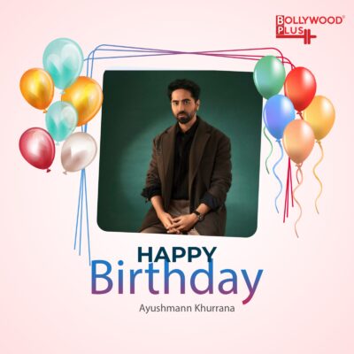 Happy Birthday Ayushmann Khurrana