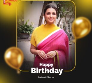 Happy Birthday Parineeti Chopra