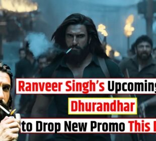 Ranveer Singh’s Upcoming Film Dhurandhar to Drop New Promo This Diwali