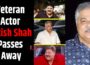 Satish Shah Passes Away
