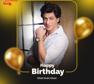 Happy Birthday Shah Rukh Khan