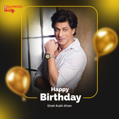 Happy Birthday Shah Rukh Khan