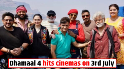 Dhamaal 4 hits cinemas on 3rd July 2026