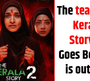 The Kerala Story 2 Teaser Out