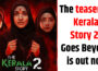 The Kerala Story 2 Teaser Out