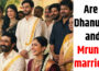 Are Dhanush and Mrunal Thakur married?