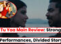 Tu Yaa Main Review